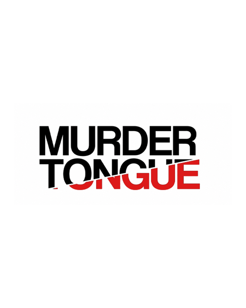 Murder-Tongue